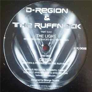Download D-Region & The Ruffneck - The Light / Detox