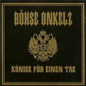 Download Böhse Onkelz - Könige Für Einen Tag