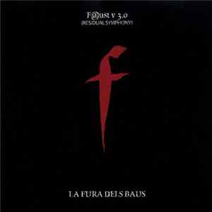 Download La Fura Dels Baus - F@ust V 3.0 (Residual Symphony)