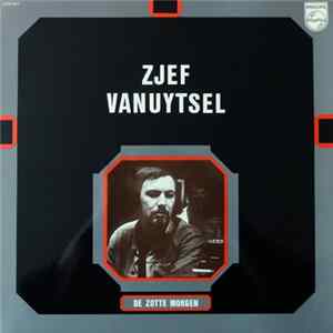 Download Zjef Vanuytsel - De Zotte Morgen