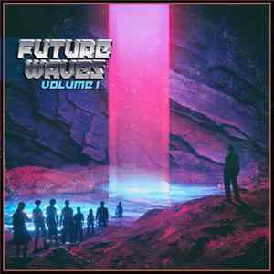 Download Various - Future Waves Vol. 1