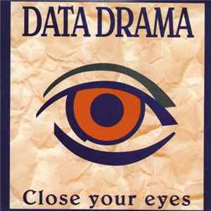 Download Data Drama - Close Your Eyes