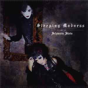 Download Schwarz Stein - Sleeping Madness