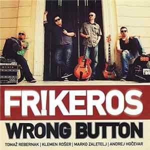 Download Frikeros - Wrong Button