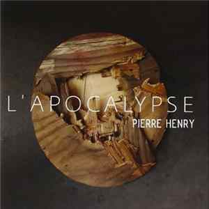 Download Pierre Henry - L'Apocalypse