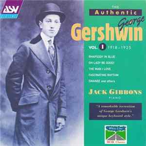 Download Jack Gibbons - The Authentic George Gershwin, Vol. 1