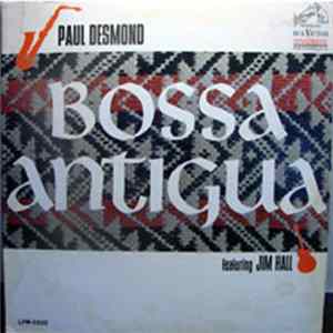 Download Paul Desmond - Bossa Antigua