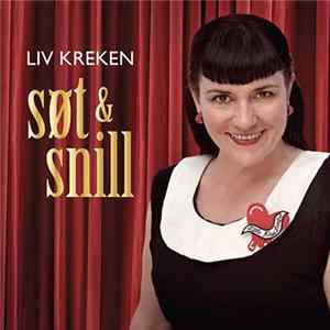 Download Liv Kreken - Søt Og Snill