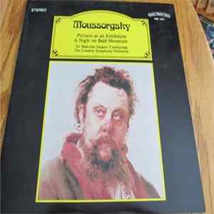 Download Sir Malcolm Sargent, The London Symphony Orchestra - Moussorgsky Pictures at an Exhibition - A Night on Bald Mountain
