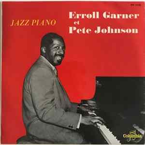 Download Erroll Garner et Pete Johnson - Jazz Piano - Erroll Garner Et Pete Johnson