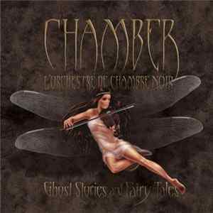 Download Chamber - Ghost Stories And Fairy-Tales