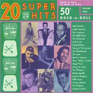 Download Various - 20 Super Hits: '50s Rock-N-Roll Volume Two • Rock-N-Roll Is Here To Stay