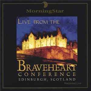 Download Morningstar - Live From The Braveheart Conference