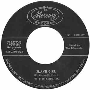 Download The Diamonds - Slave Girl