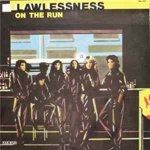 Download Lawlessness - On The Run