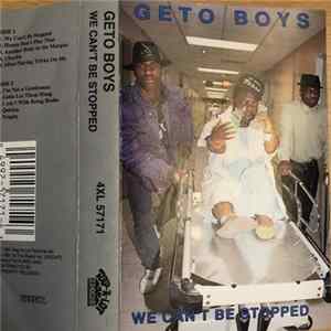Download Geto Boys - We Can't Be Stopped