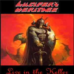 Download Lucifer's Heritage - Live in the Keller