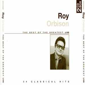 Download Roy Orbison - The Best Of The Greatest (Live)