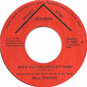 Download Bill Textor - With You Holding My Hand