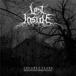 Download Lost Inside - The Grey Years