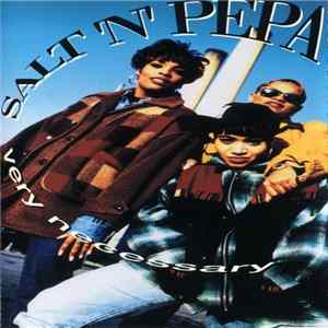 Download Salt 'N' Pepa - Very Necessary
