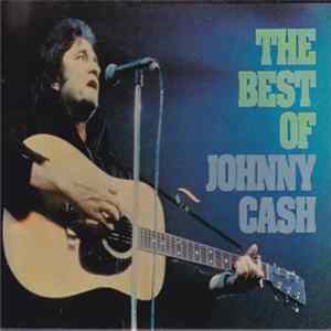 Download Johnny Cash - The Best Of Johnny Cash