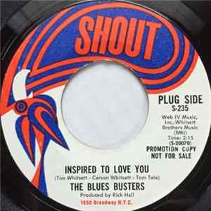Download The Blues Busters - Inspired To Love You / I Can't Stop