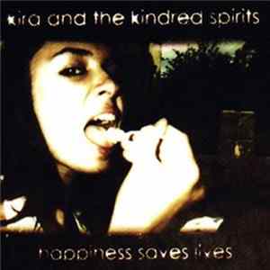 Download Kira And The Kindred Spirits - Happiness Saves Lives