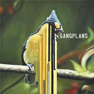 Download Gangplans - Like We Never Had