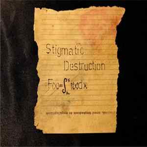 Download Stigmatic Destruction - F(x) = f f(x)dx