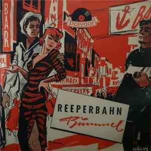 Download Various - Reeperbahn-Bummel (Ein Musikalischer Fremdenführer Durch St. Pauli)