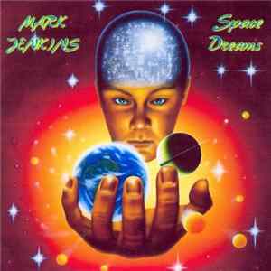 Download Mark Jenkins - Space Dreams