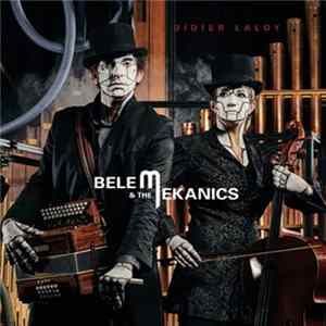 Download Didier Laloy - Belem & The Mekanics