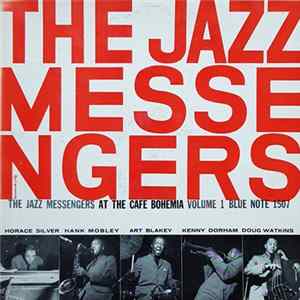 Download The Jazz Messengers - At The Cafe Bohemia Volume 1