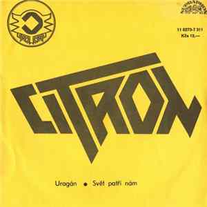 Download Citron - Uragán • Svět Patří Nám