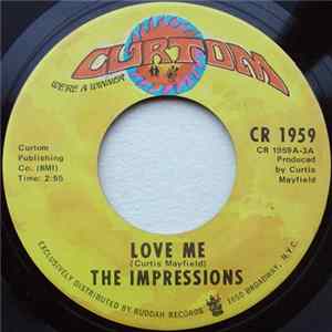 Download The Impressions - Love Me / Do You Wanna Win