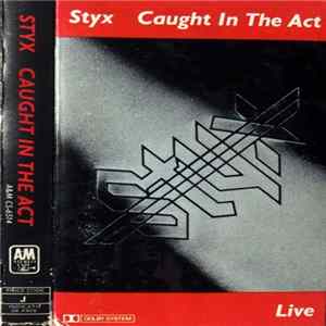Download Styx - Caught In The Act
