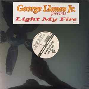 Download George Llanes, Jr. - Light My Fire