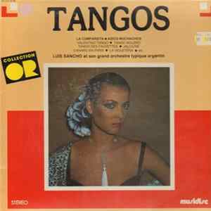 Download Luis Sancho Et Son Grand Orchestre Typique Argentin - Tangos