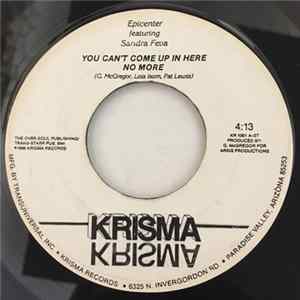 Download Epicenter Featuring Sandra Feva - You Can't Come Up In Here No More
