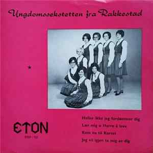 Download Ungdomssekstetten Fra Rakkestad - Heller Ikke Jeg Fordømmer Dig
