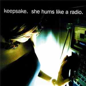 Download Keepsake - She Hums Like A Radio