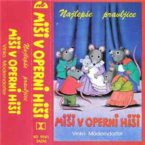 Download Vinko Möderndorfer - Miši V Operni Hiši