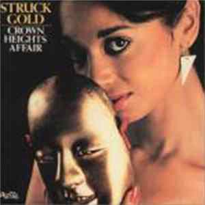 Download Crown Heights Affair - Struck Gold