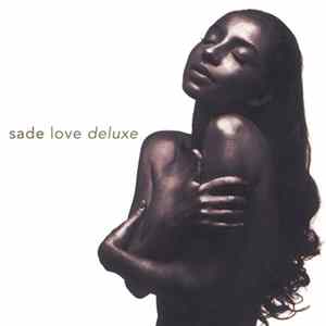 Download Sade - Love Deluxe