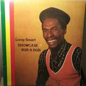 Download Leroy Smart - Showcase Rub A Dub