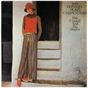 Download Ray Conniff And The Singers - Ray Conniff Plays Carpenters