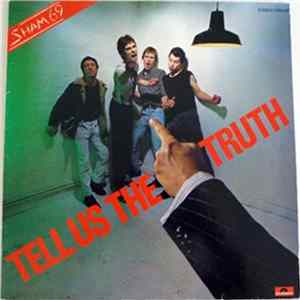 Download Sham 69 - Tell Us The Truth