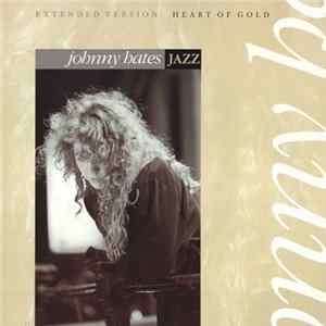 Download Johnny Hates Jazz - Heart Of Gold (Extended Version)