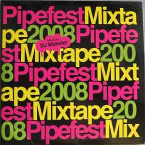 Download Various - Pipefest Mixtape 2008